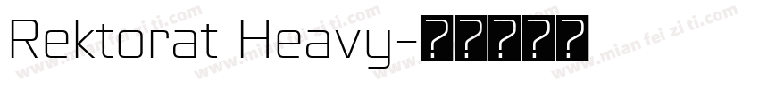 Rektorat Heavy字体转换